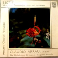 Philips : Arrau - Liszt Hungarian Fantasia